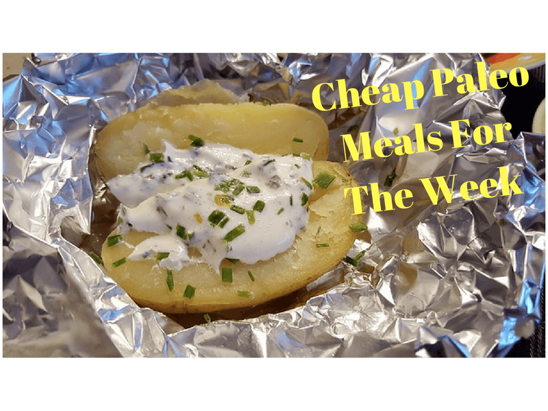 Cheap Paleo Meals For The Week